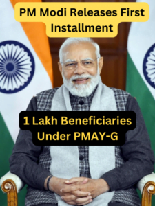 PM Modi Releases First Installment of PMAY-G to 1 Lakh Beneficiaries
