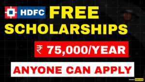 HDFC Bank Free Scholarship Worth Rs 75000 HDFC Bank Parivartan ECSS Programme 2024-25