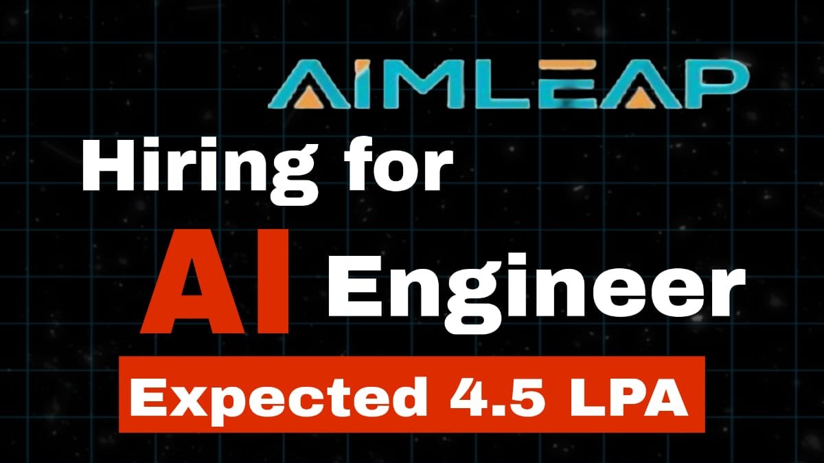 AimLeap is Hiring for AI Engineer Role Apply Now 2024