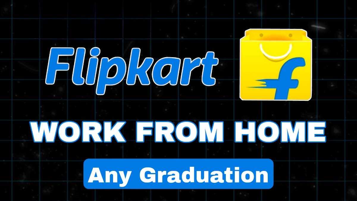 Flipkart is hiring for Customer Support Associate: Work from Home Opportunity 2024